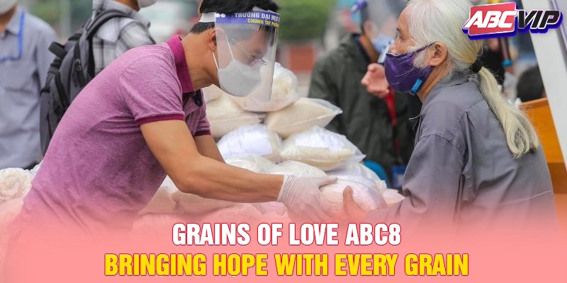 Grains of Love ABC8 program activities