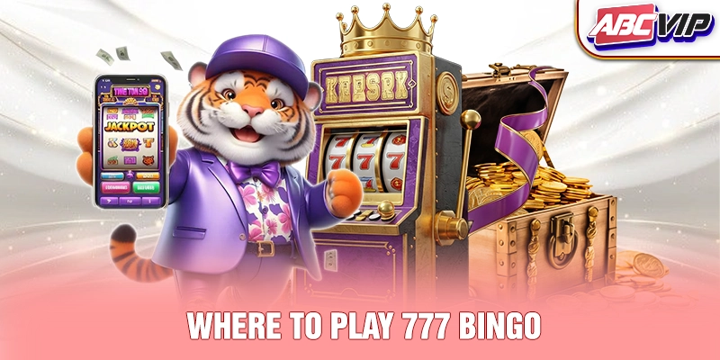 Where to play 777 Bingo