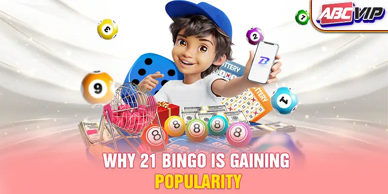 Why 21 Bingo is gaining popularity